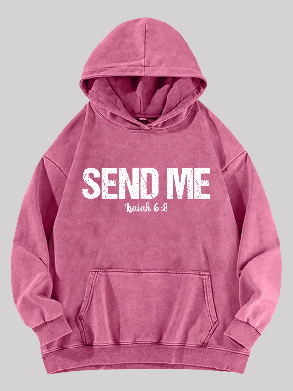 Isaiah 6:8 - SEND ME Jesus God Christian Washed Hoodie