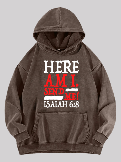 Isaiah 6:8 Send Me!  Jesus God Christian Washed Hoodie