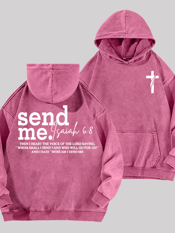 Send Me Isaiah 6:8 Jesus God Christian Washed Hoodie