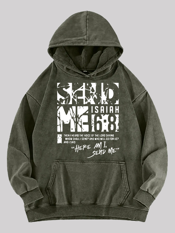 Send Me Isaiah 6:8  Jesus God Christian Washed Hoodie