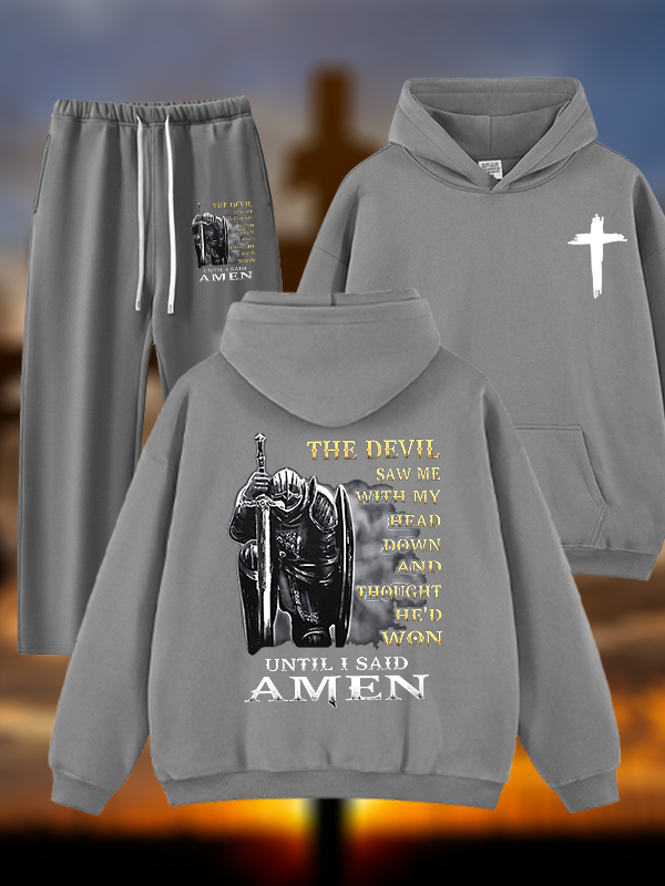 The Devil Saw Me with My Head Down and Thought He'd Won Until I Said Amen  Jesus God Christian Plush Fleece-Lined Hoodie Set
