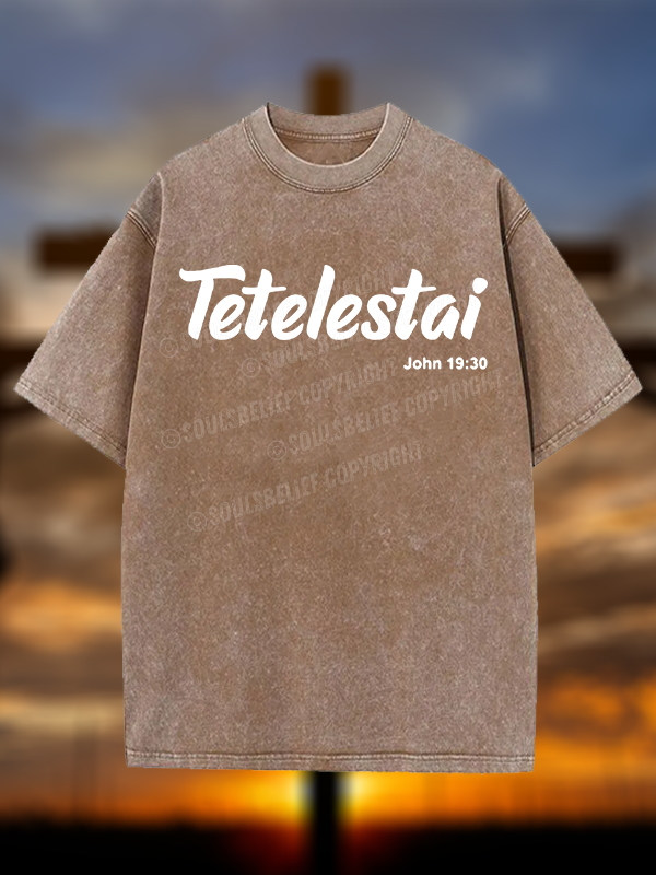 Tetelestai John 19 : 30  Christian Washed T-Shirt