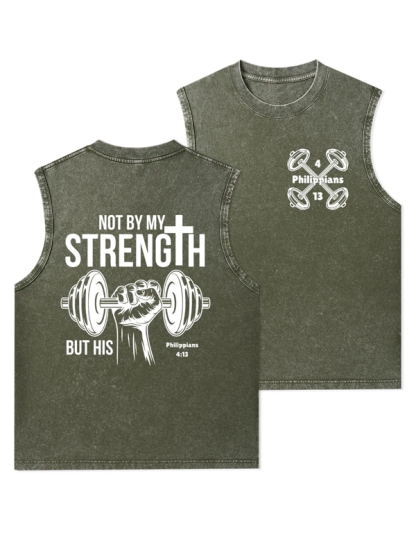 Not By My Strength But His Christian Washed Tank