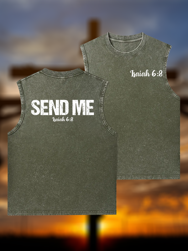 Isaiah 6:8 - SEND ME  Jesus God Christian Washed Tank
