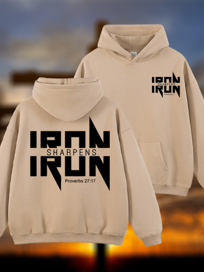 IRON SHARPENS IRON Proverbs 27:17  Jesus God Christian Plush Fleece-Lined Hoodie
