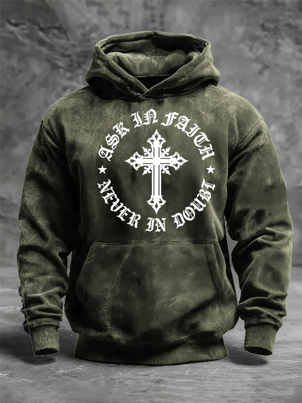 Ask In Faith, Never In Doubt  Jesus God Christian Washed Hoodie