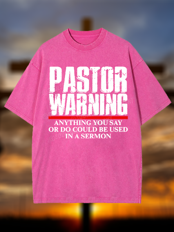 Pastor Warning Christian Washed T-Shirt