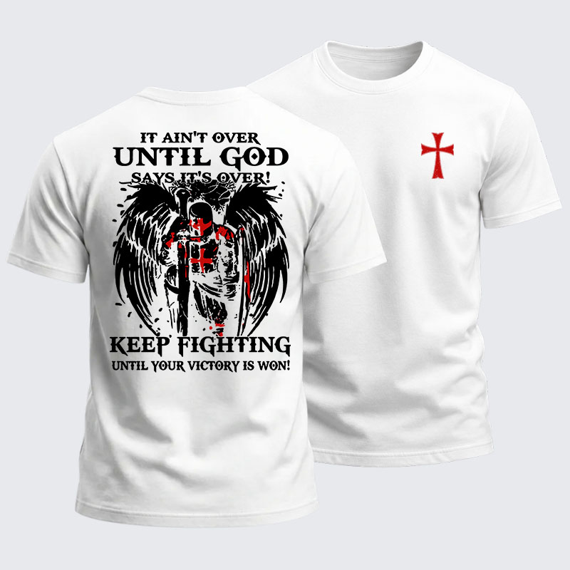 Heavyweight Cotton Tee -  It Aint Over Until God Say Its Over
