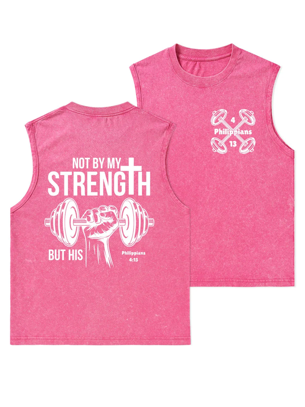 Not By My Strength But His Christian Washed Tank