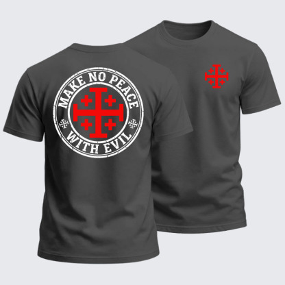 Heavyweight Cotton Tee - Make No Peace with Evil Knight Templar Jerusalem Cross