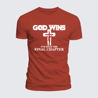 Luxe Mercerized Cotton Tee - God Wins I've Read The Final Chapter 