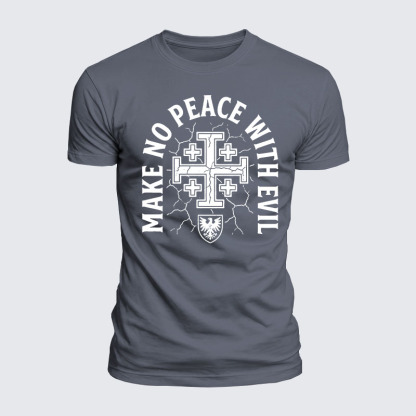 Luxe Mercerized Cotton Tee -  Make No Peace with Evil Knight Templar Jerusalem Cross