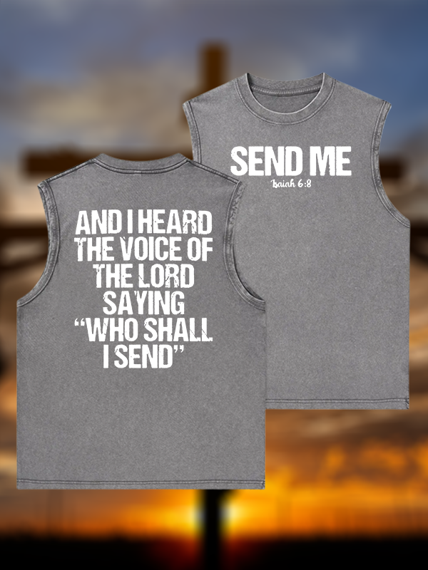 Send Me Isaiah 6:8 Jesus God Christian Washed Tank