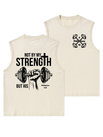 Not By My Strength But His Christian Washed Tank