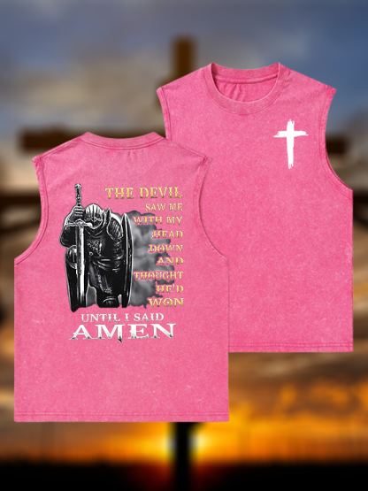 The Devil Saw Me with My Head Down and Thought He'd Won Until I Said Amen Jesus God Christian Washed Tank