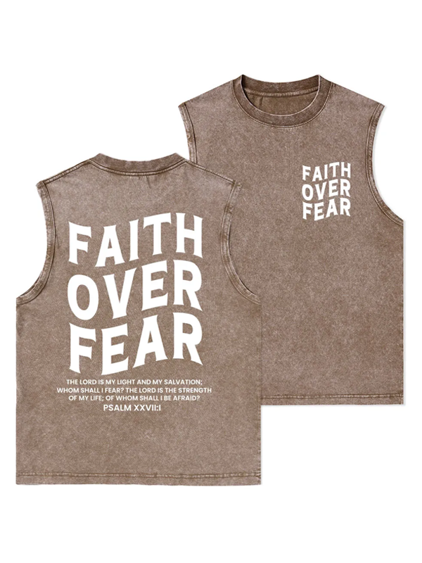 Faith Over Fear Christian Washed Tank