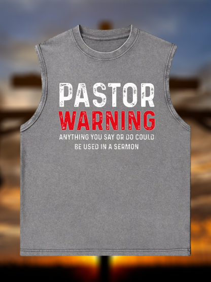 Pastor Warning Anything You Say or Do Could Be Used in a Sermon Jesus God Christian Washed Tank