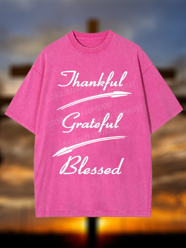 Thankful Grateful Blessed Christian Washed T-Shirt