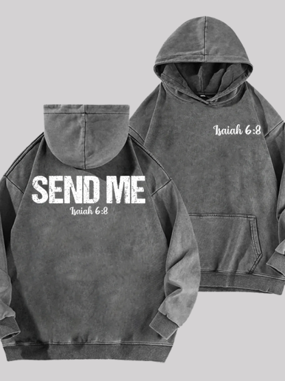 Isaiah 6:8 - SEND ME Jesus God Christian Washed Hoodie