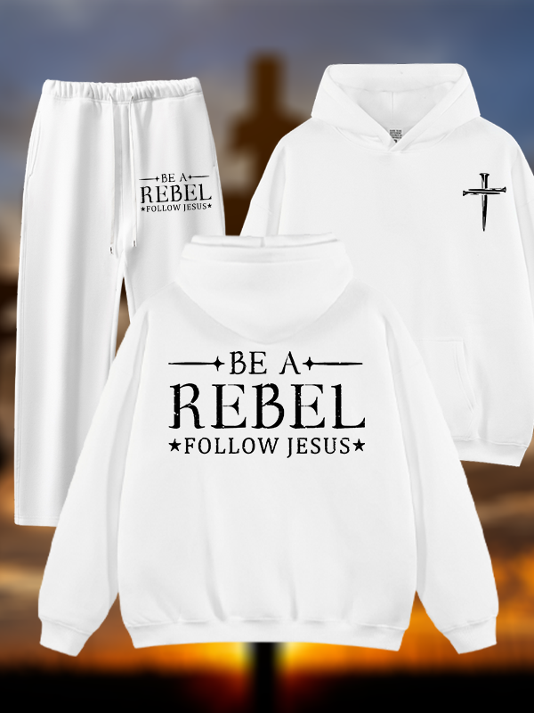 Be A Rebel Follow Jesus Jesus God Christian Plush Fleece-Lined Hoodie Set