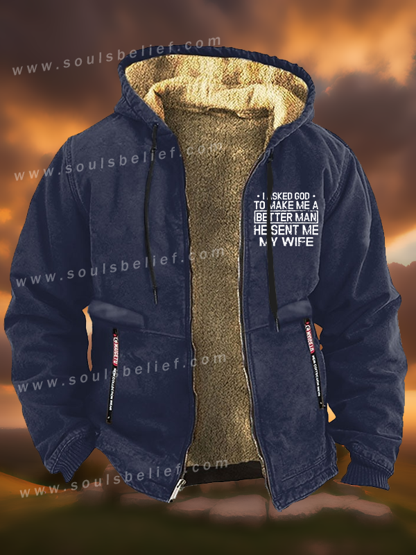 I Asked God To Make Me A Better Man He Sent Me My Wife Jesus God Christian Zipper Hooded Jacket