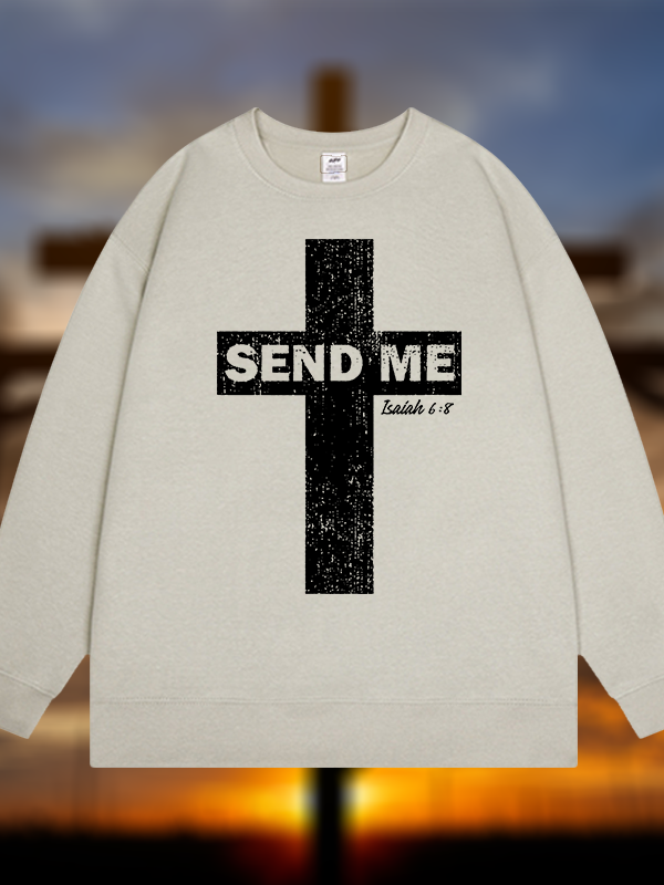 Send Me Isaiah 6:8  Jesus God Christian Sweatshirt