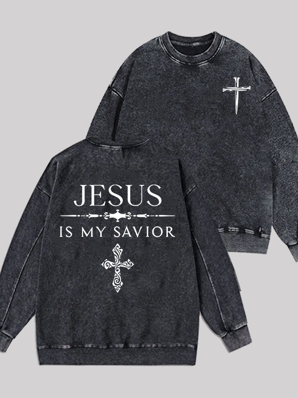 Jesus Is My Savior Jesus God Christian Washed Sweatshirt