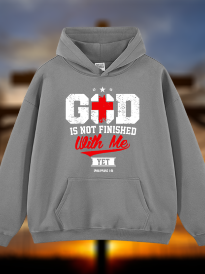 God Is Not Finished With Me Philippians 1:5  Jesus God Christian Plush Fleece-Lined Hoodie