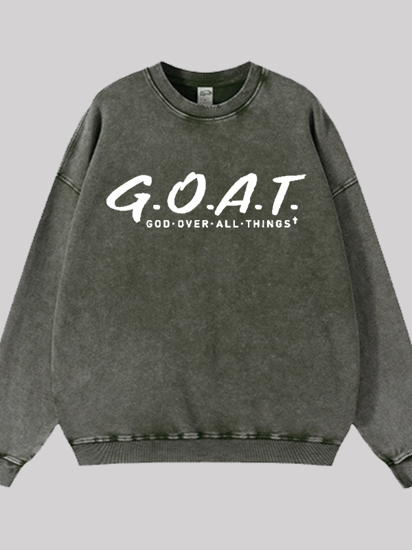God Over All Things Jesus God Christian Washed Sweatshirt