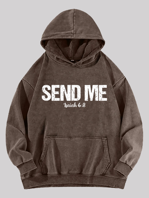 Isaiah 6:8 - SEND ME Jesus God Christian Washed Hoodie