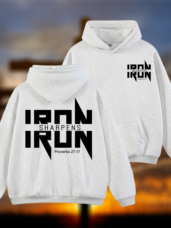 IRON SHARPENS IRON Proverbs 27:17  Jesus God Christian Plush Fleece-Lined Hoodie