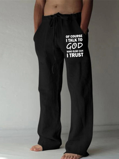 Men's Of Course I Talk To God Who Else Can I Trust  Christian Beach Pants