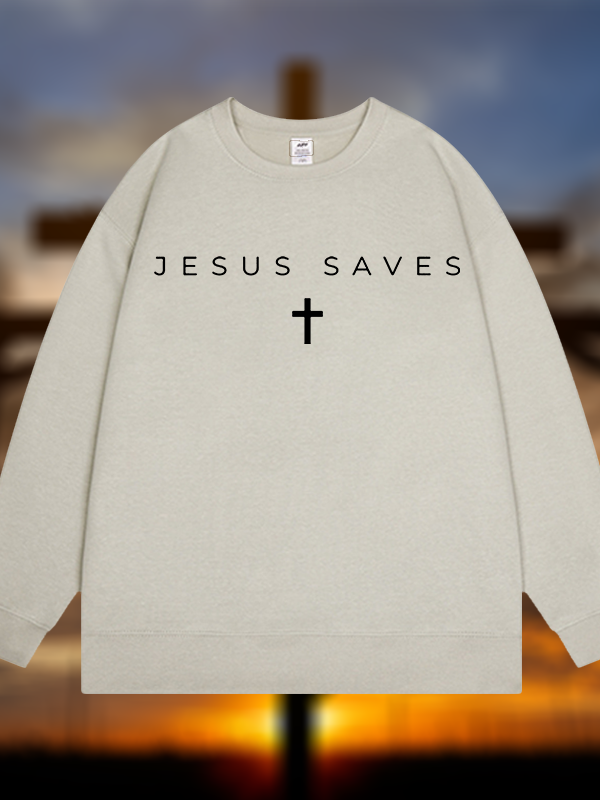 Jesus Saves Jesus God Christian Sweatshirt