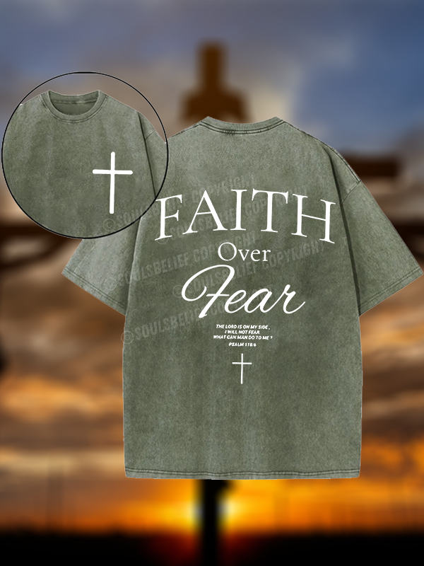 Faith Over Fear Christian Washed T-Shirt