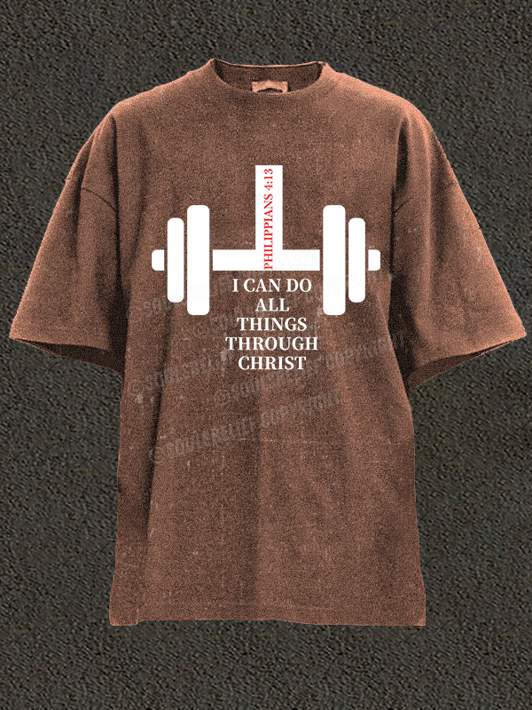 Fitness Philippians 4 : 13 Christian Washed T-Shirt