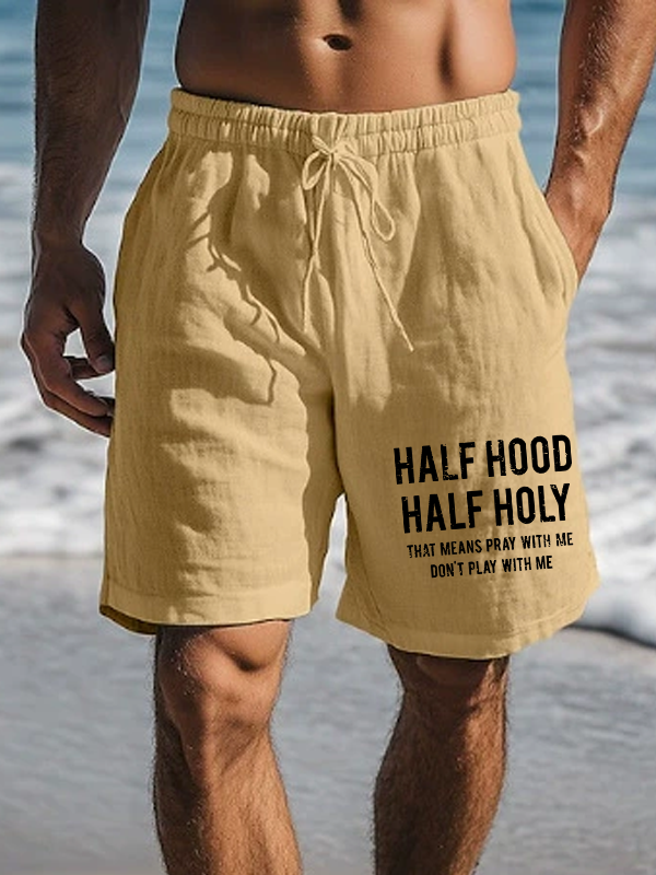 Half Hood Half Holy That Means Pray With Me Don't Play With Me Christian Beach Shorts