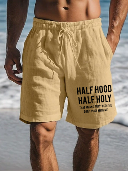Half Hood Half Holy That Means Pray With Me Don't Play With Me Christian Beach Shorts