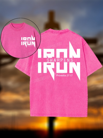 IRON SHARPENS IRON Proverbs 27:17 Christian Washed T-Shirt