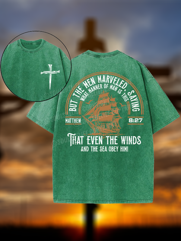 But The Men Marveled - Matthew 8:27 Jesus God Christian Washed T-Shirt