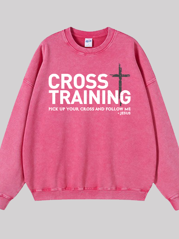 Cross Training Jesus God Christian Washed Sweatshirt
