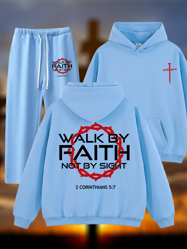 Walk By Faith Not By Sight 2 Corinthians 5:7 Cross  Jesus God Christian Plush Fleece-Lined Hoodie Set