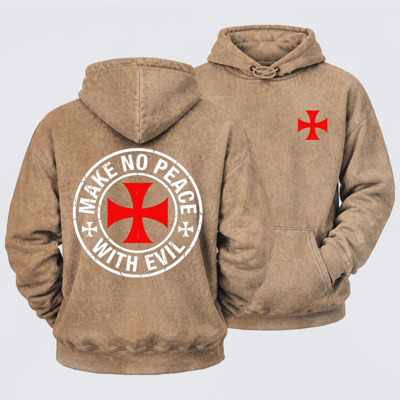 Washed Hoodie - Make No Peace with Evil Knight Templar Cross