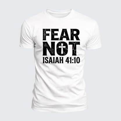 Fear Not Isaiah 41:10 Jesus God Christian  – Luxe Mercerized Interlock Cotton Tee