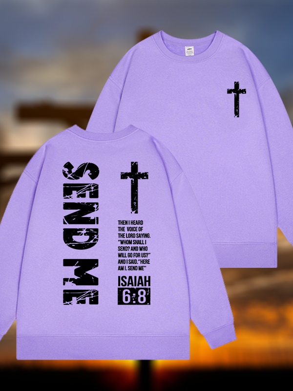 Send Me Isaiah 6:8 Jesus God Christian Sweatshirt