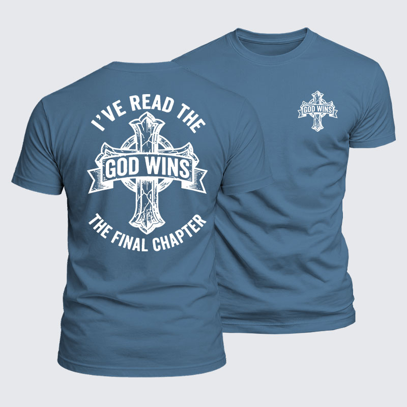 Luxe Mercerized Cotton Tee - God Wins I've Read the Final Chapter 
