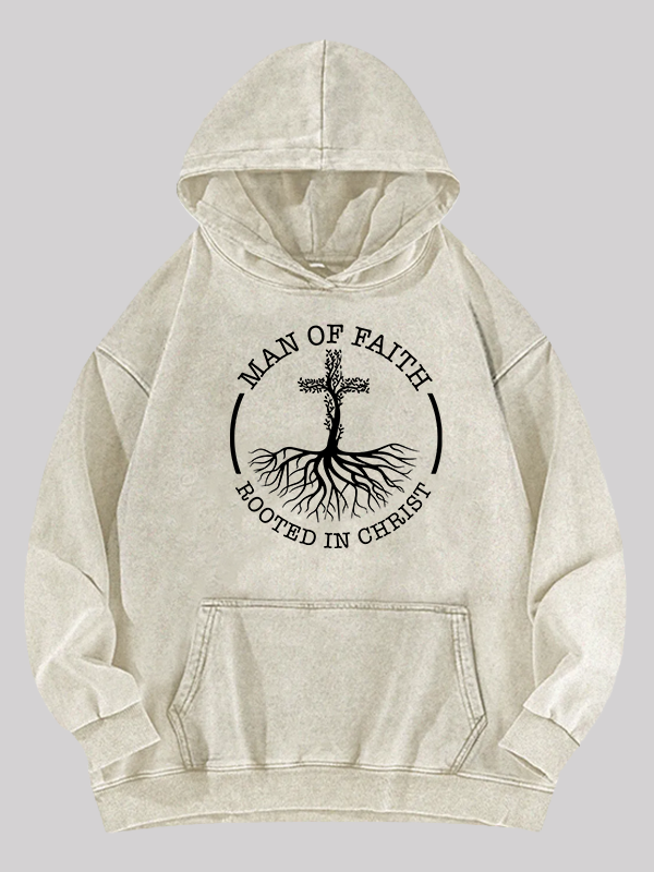 Man of Faith Rooted in Christ Jesus God Christian Washed Hoodie