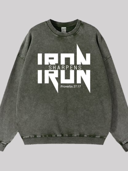 IRON SHARPENS IRON Proverbs 27:17 Jesus God Christian Washed Sweatshirt