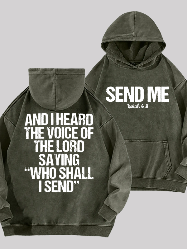 Send Me Isaiah 6:8 Jesus God Christian Washed Hoodie