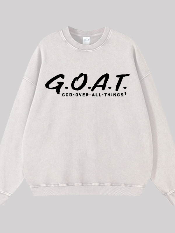 God Over All Things Jesus God Christian Washed Sweatshirt