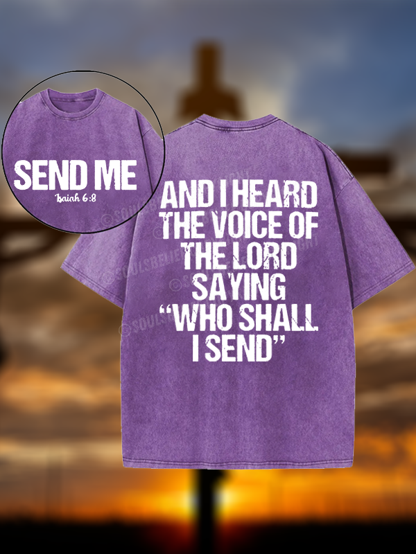 Send Me Isaiah 6:8 Christian Washed T-Shirt